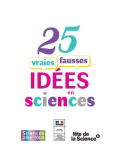 25 vraies fausses idées en sciences