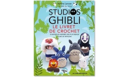 Studios Ghibli. Le livre de crochet