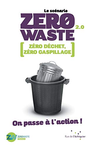Le sénario zéro waste 2.0