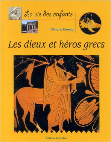 Les dieux et héros grecs