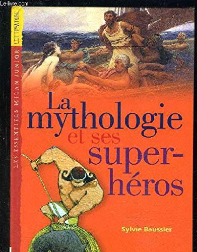 La mythologie et ses super-héros