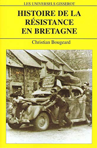 Histoire de la Résistance en Bretagne